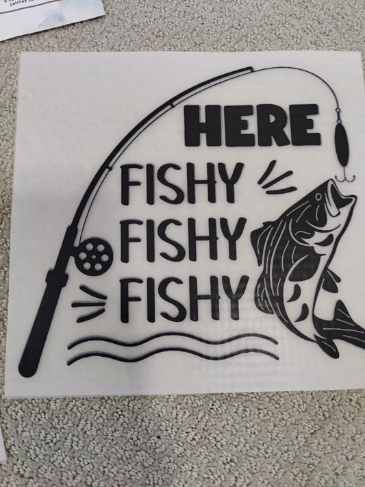 Here Fishy Fishy Fishy